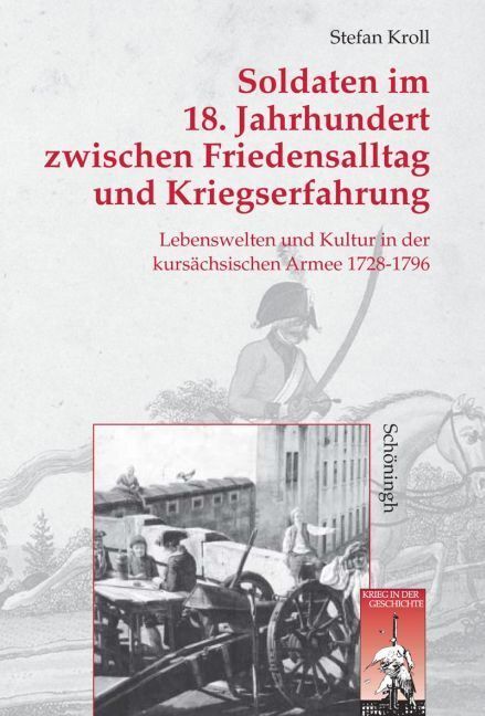 Produktbild: Soldaten im 18. Jahrhundert zwischen Friedensalltag und Kriegserfahrung