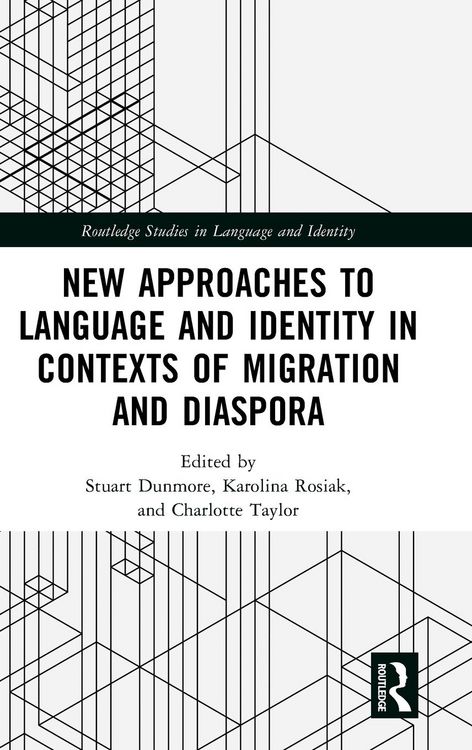 Produktbild: New Approaches to Language and Identity in Contexts of Migration and Diaspora
