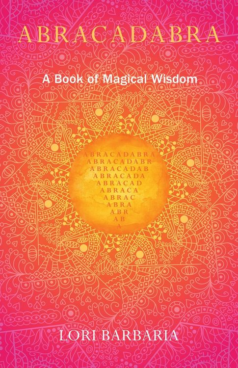 Produktbild: Abracadabra A Book of Magical Wisdom