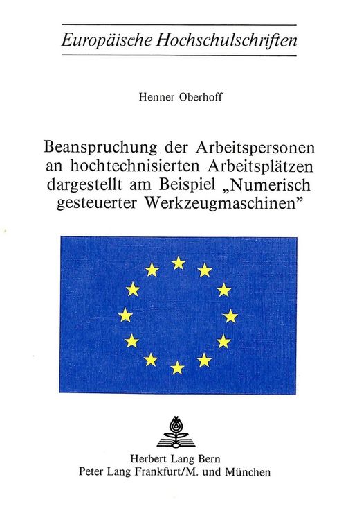 Produktbild: Beanspruchung der Arbeitspersonen an hochtechnisierten Arbeitspl&auml;tzen dargestellt am Beispiel 'numerisch gesteuerter Werkzeugmaschinen'