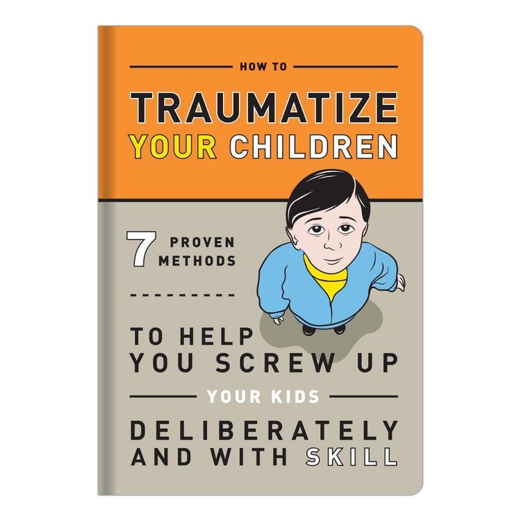 Produktbild: Knock Knock Traumatize Your Children