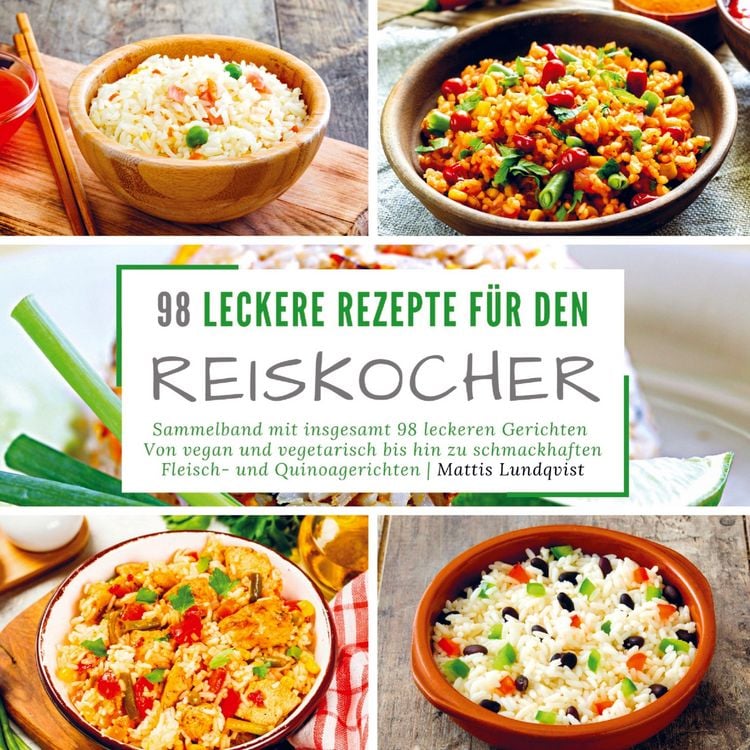 Produktbild: 98 leckere Rezepte f&uuml;r den Reiskocher