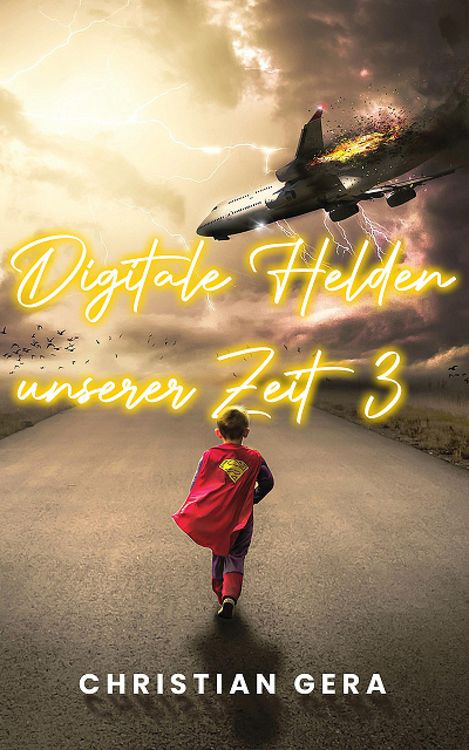 Produktbild: Digitale Helden unserer Zeit 3