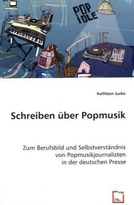 Produktbild: Jurke, K: Schreiben &uuml;ber Popmusik