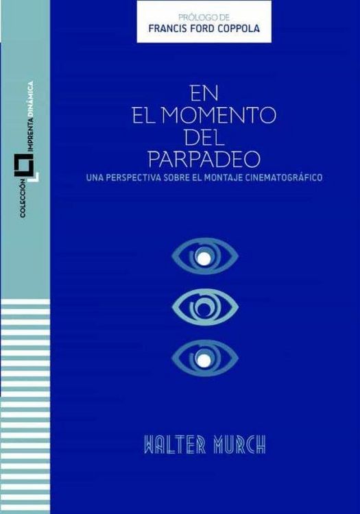 Produktbild: En el momento del parpadeo : un punto de vista sobre el montaje cinematogr&aacute;fico