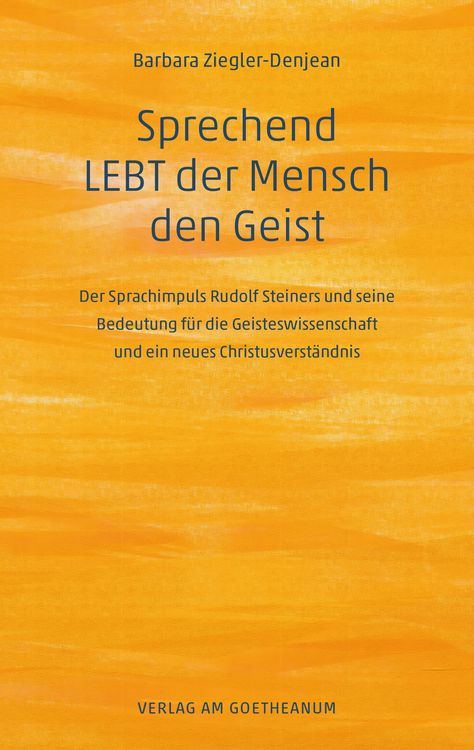 Produktbild: Sprechend LEBT der Mensch den Geist