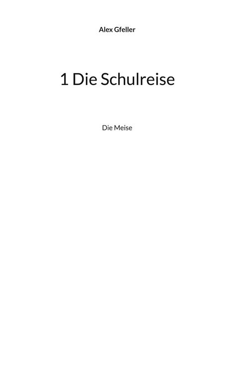 Produktbild: 1 Die Schulreise