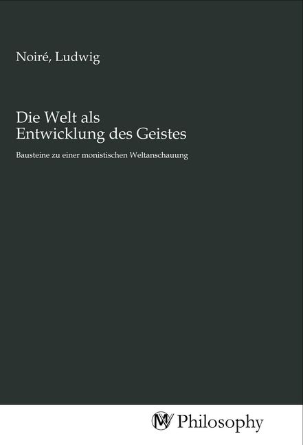 Produktbild: Die Welt als Entwicklung des Geistes