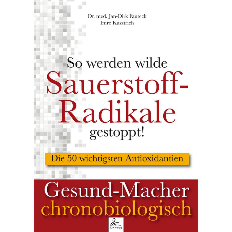 Produktbild: So werden wilde Sauerstoff-Radikale gestoppt!