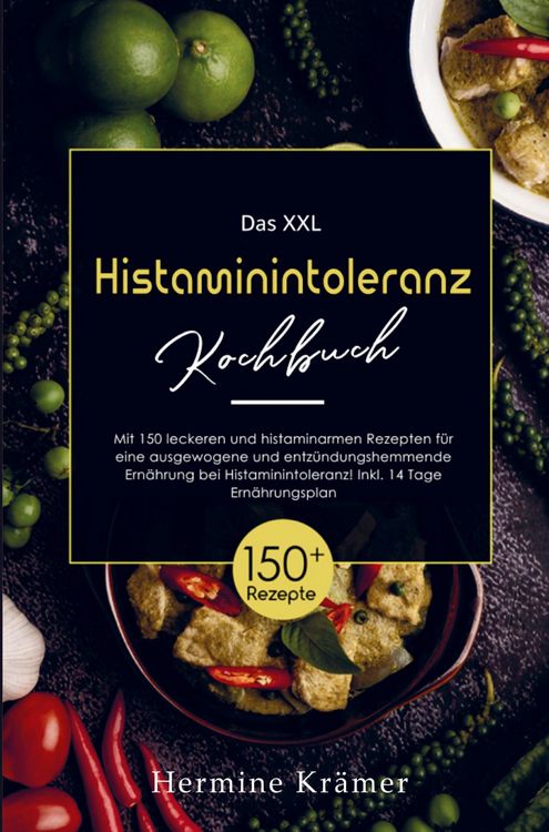 Produktbild: Hermine Kr&auml;mer: XXL Histaminintoleranz Kochbuch mit histamin