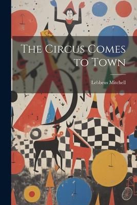 Produktbild: The Circus Comes to Town