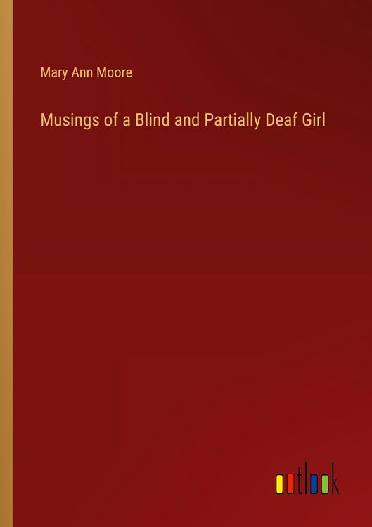 Produktbild: Musings of a Blind and Partially Deaf Girl