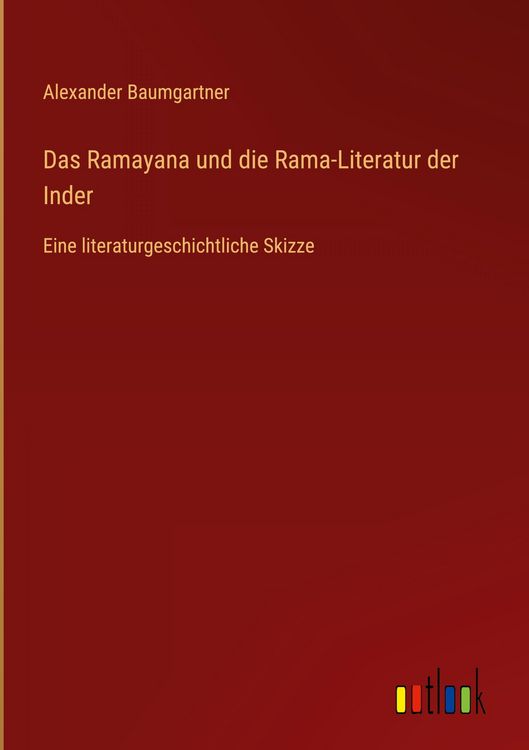 Produktbild: Das Ramayana und die Rama-Literatur der Inder