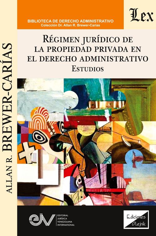 Produktbild: R&eacute;gimen Jur&iacute;dico De La Propiedad Privada En El Derecho Administrativo. Estudios