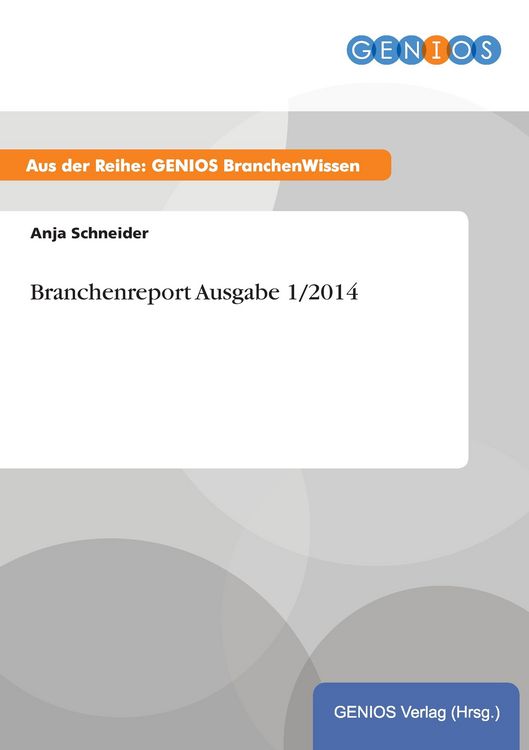 Produktbild: Branchenreport Ausgabe 1/2014