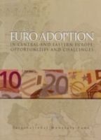 Produktbild: Euro Adoption in Central and Eastern Europe, Opportunities and