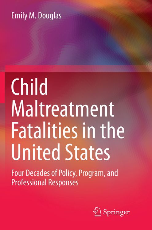 Produktbild: Child Maltreatment Fatalities in the United States