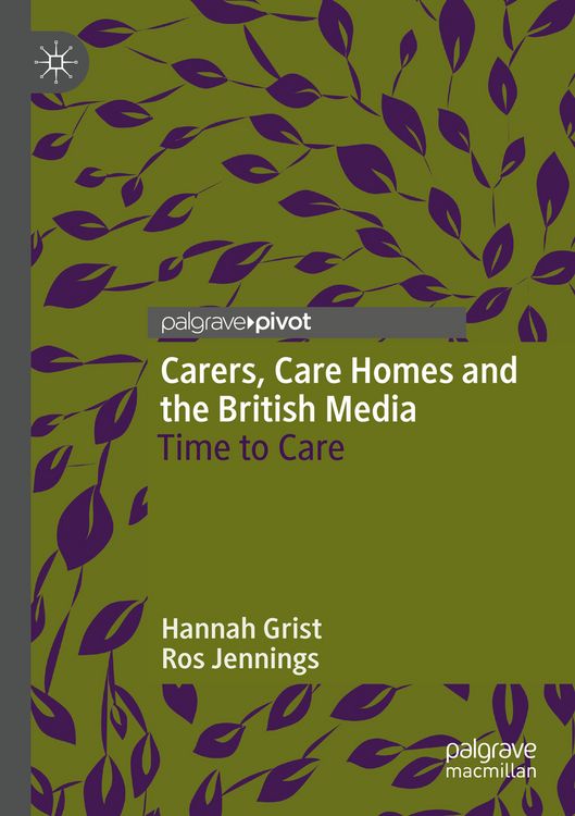 Produktbild: Carers, Care Homes and the British Media
