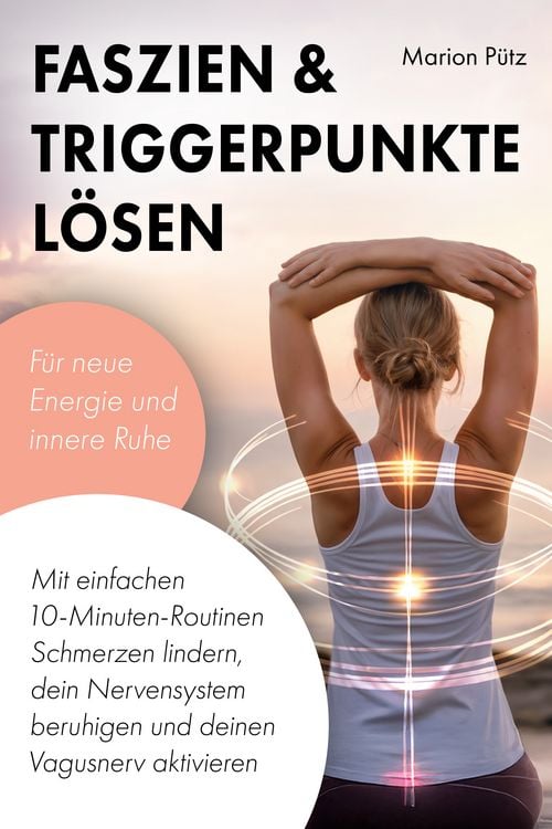 Produktbild: Faszien & Triggerpunkte l&ouml;sen