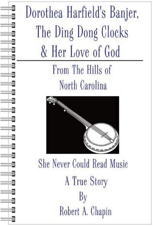 Produktbild: Dorothea Harfield's Banjer, The Ding Dong Clocks, & Her Love of God