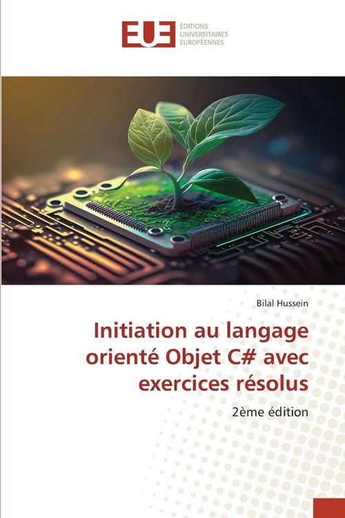 Produktbild: Initiation au langage orient&eacute; Objet C# avec exercices r&eacute;solus