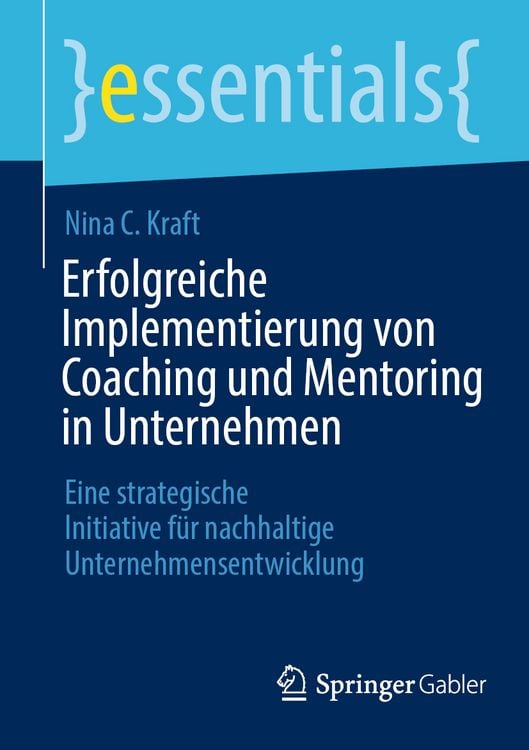 Produktbild: Erfolgreiche Implementierung von Coaching und Mentoring in Unternehmen