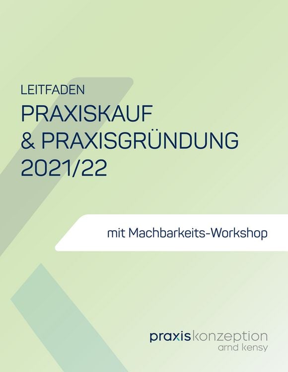 Produktbild: Praxiskauf und Praxisgr&uuml;ndung 2021/22