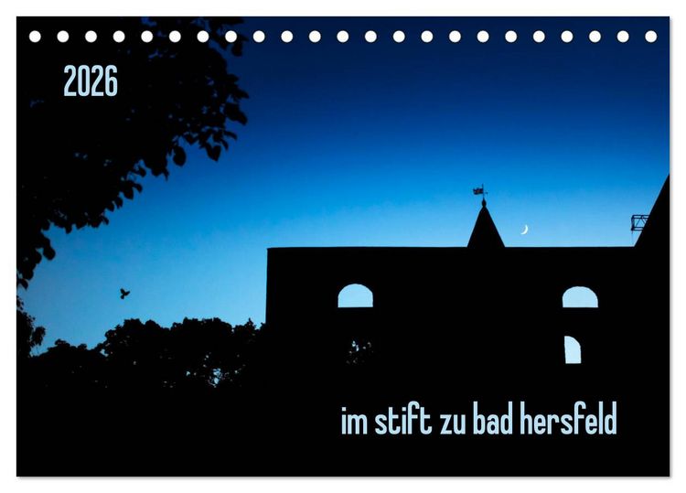 Produktbild: im stift zu bad hersfeld (Tischkalender 2026 DIN A5 quer), CALVENDO Monatskalender