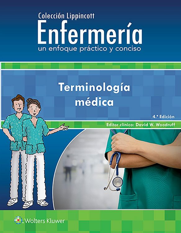 Produktbild: Colecci&oacute;n Lippincott Enfermer&iacute;a. Un enfoque pr&aacute;ctico y conciso. Terminolog&iacute;a m&eacute;dica