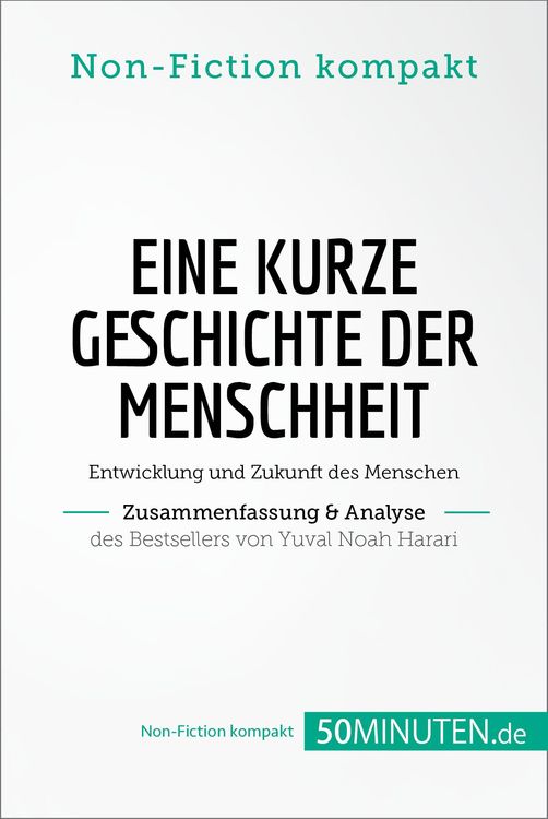 Bild vom Artikel Eine kurze Geschichte der Menschheit. Zusammenfassung & Analyse des Bestsellers von Yuval Noah Harari vom Autor 50Minuten. de