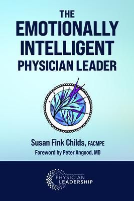 Produktbild: The Emotionally Intelligent Physician Leader