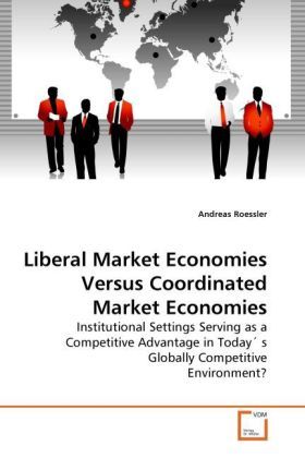 Produktbild: Roessler, A: Liberal Market Economies Versus Coordinated Mar