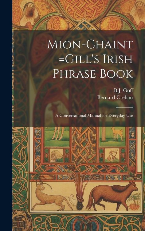 Produktbild: Mion-chaint =Gill's Irish Phrase Book: A Conversational Manual for Everyday Use