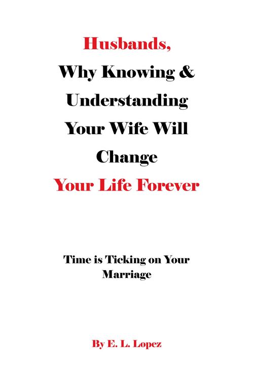 Produktbild: Husbands, Why Knowing & Understanding Your Wife Will Change Your Life Forever