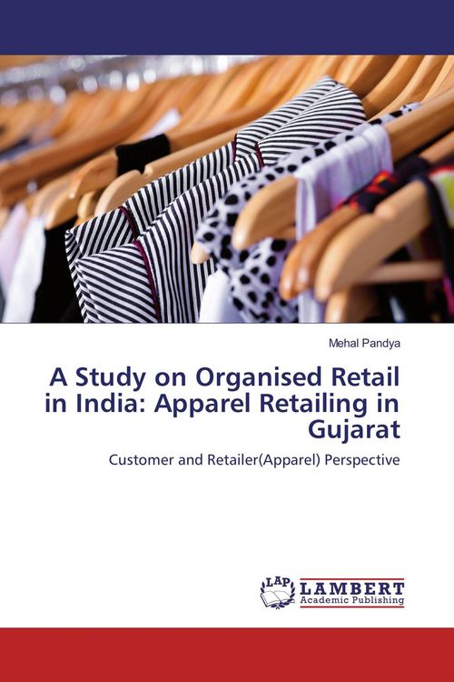 Produktbild: A Study on Organised Retail in India: Apparel Retailing in Gujarat