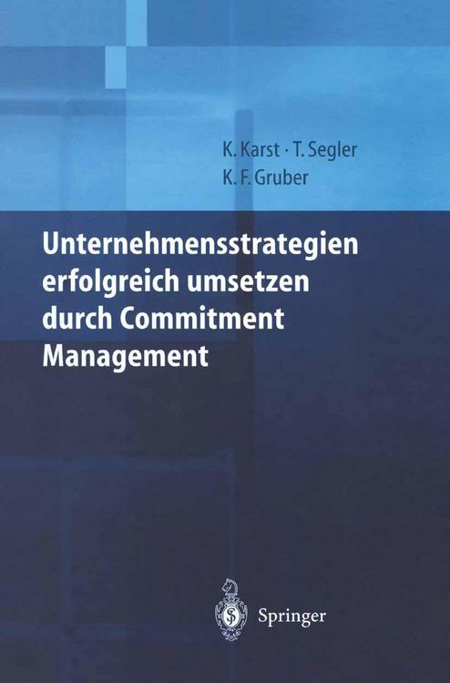 Produktbild: Unternehmensstrategien erfolgreich umsetzen durch Commitment Management