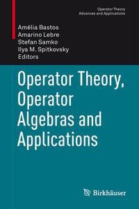 Produktbild: Operator Theory, Operator Algebras and Applications