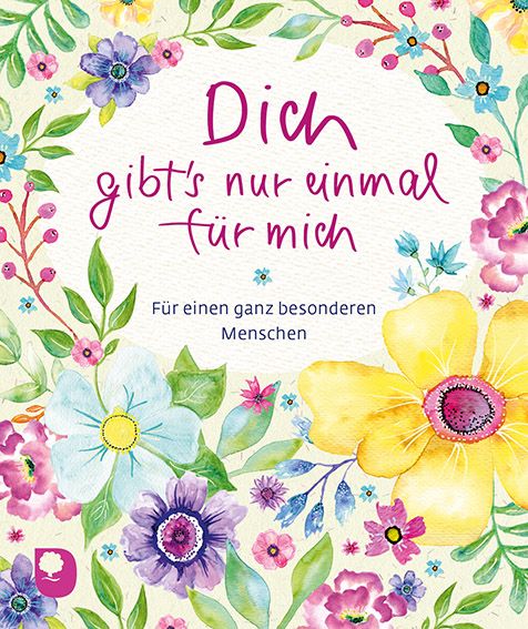 Produktbild: Dich gibt's nur einmal f&uuml;r mich