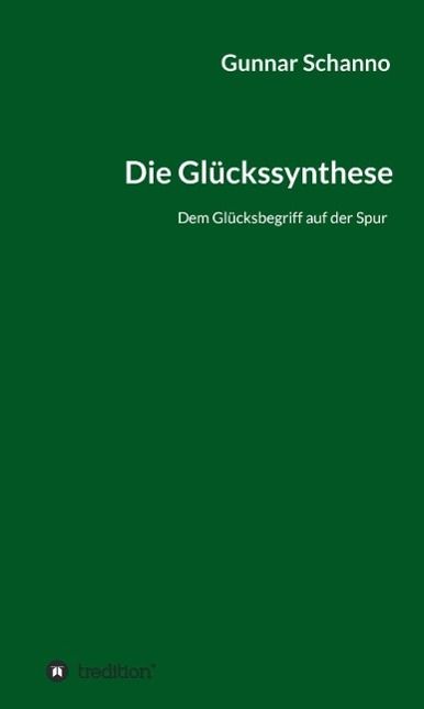 Produktbild: Die Gl&uuml;ckssynthese