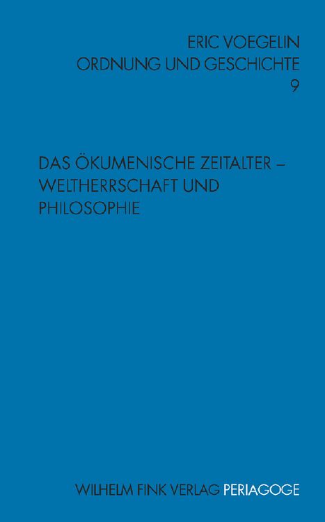 Produktbild: Das &Ouml;kumenische Zeitalter - Weltherrschaft und Philosophie
