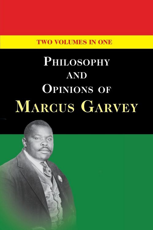Produktbild: Philosophy and Opinions of Marcus Garvey [Volumes I & II in One Volume]