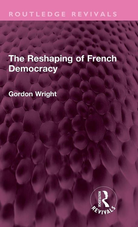 Produktbild: The Reshaping of French Democracy