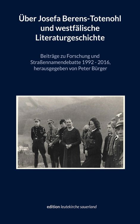 Produktbild: &Uuml;ber Josefa Berens-Totenohl und westf&auml;lische Literaturgeschichte