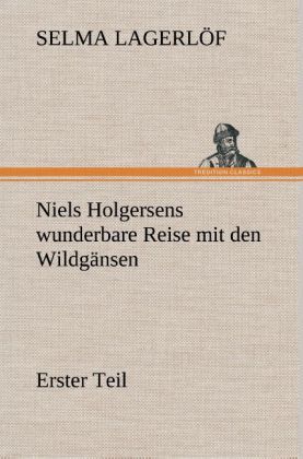 Produktbild: Niels Holgersens wunderbare Reise mit den Wildg&auml;nsen