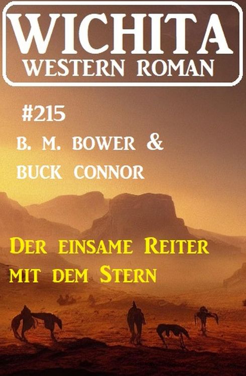 Produktbild: Der einsame Reiter mit dem Stern: Wichita Western Roman 215