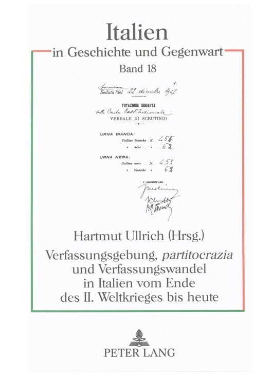 Produktbild: Verfassungsgebung, &laquo;partitocrazia&raquo; und Verfassungswandel in Italien vom Ende des II. Weltkrieges bis heute