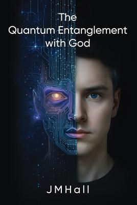 Produktbild: The Quantum Entanglement With God