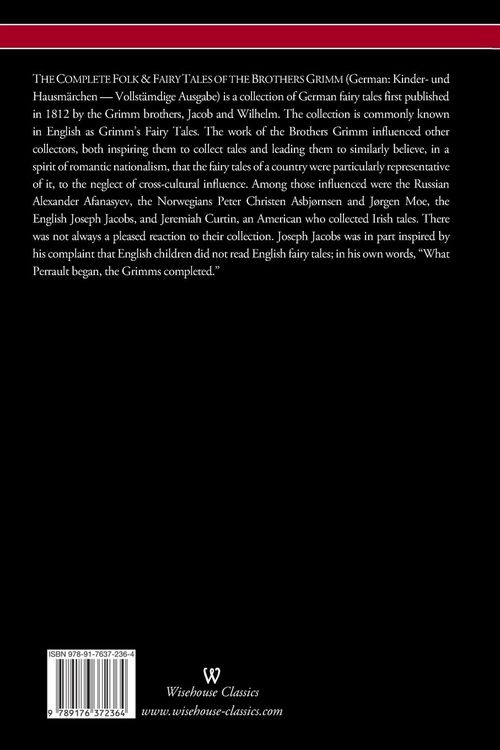 Produktbild: The Complete Folk & Fairy Tales of the Brothers Grimm (Wisehouse Classics - The Complete and Authoritative Edition)