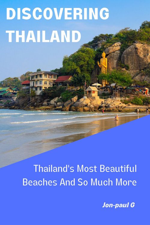 Produktbild: Thailand's Most Beautiful Beaches And So Much More (Discovering Thailand, #1)