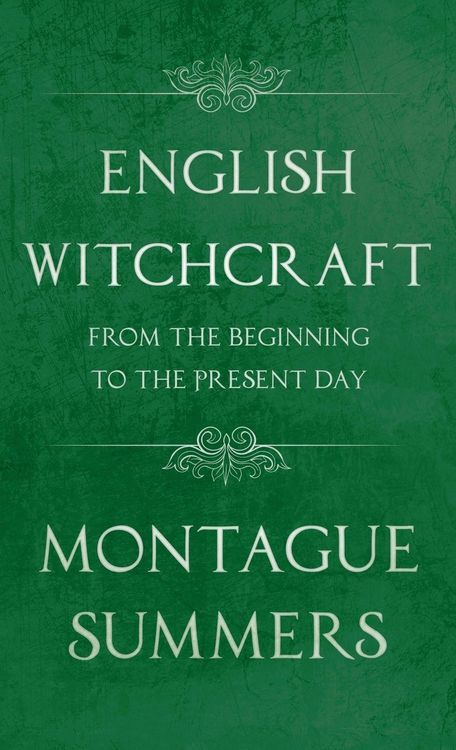 Produktbild: English Witchcraft - From the Beginning to the Present Day (Fantasy and Horror Classics)